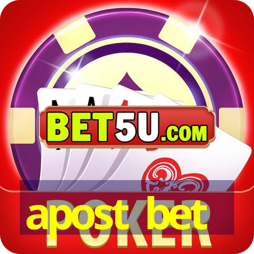 apost bet